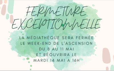 Fermeture de la médiathèque à l’Ascension