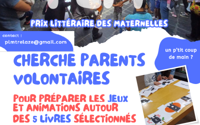 LE PRIX LITTERAIRE MATERNELLES RECHERCHE DES PARENTS VOLONTAIRES !