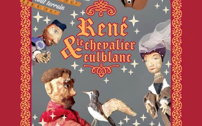 MERCREDI 7 MAI à 14h30 : SPECTACLE DE MARIONNETTES « RENE ET LE CHEVALIER CULBLANC »
