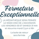 Fermeture de la médiathèque durant l’Ascension, vendredi 30 et samedi 31 mai