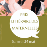 SAMEDI 24 MAI : MATINEE FESTIVE PRIX LITTERAIRE DES MATERNELLES