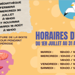 HORAIRES D’ETE ET FERMETURE ESTIVALE